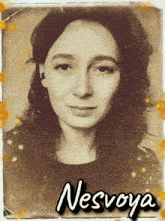 a portrait of a woman with the name nesvoya on the bottom