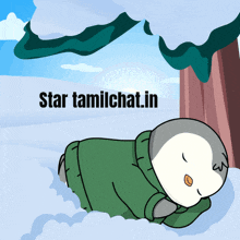 a cartoon of a penguin sleeping in the snow with the website star tamilchat.in underneath it