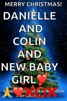 a merry christmas card for danielle colin and their new baby girl