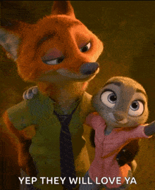 a fox and a rabbit are standing next to each other with the words yep they will love ya on the bottom