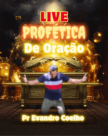 a man is kneeling in front of a gold box with the words live prophetica de oração on it