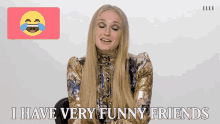 I Have Very Funny Friends Sophie Turner GIF - I Have Very Funny Friends Sophie Turner Ask Me Anything GIFs