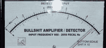 bullshit meter amplifier