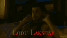 Lodu Lakshay GIF - Lodu Lakshay GIFs