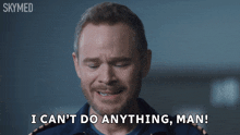 a man says i can 't do anything man in front of a skymed logo