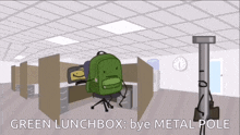 Green Lunchbox Bye Metal Pole GIF - Green Lunchbox Bye Metal Pole Metal Pole GIFs