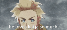 a cartoon of a man with the words he loves katja so much below him