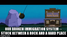 Our Broken Immigration System - Stuck Between A Rock And A Hard Place GIF