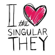 I Love The Singular They Love GIF - I Love The Singular They Love Heart GIFs