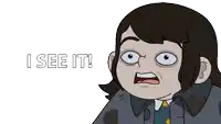 a cartoon character says i see it