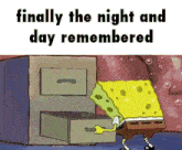 Finally The Night And Day Remembered Spongebob GIF - Finally The Night And Day Remembered Spongebob Hawaii Part Ii GIFs