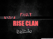 Rise Clan GIF - Rise Clan Balzio GIFs