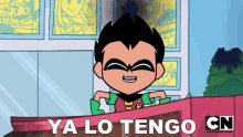 Ya Lo Tengo Robin GIF - Ya Lo Tengo Robin Teen Titans GIFs