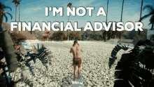 not a financial advisor not financial advisor im