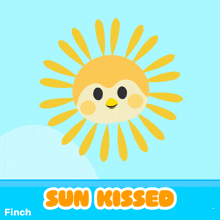 a picture of a sun with the words sun kissed finch underneath it