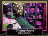 Gnome Anne Gnomeanne GIF - Gnome Anne Gnomeanne Mercyroad GIFs