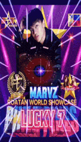 a poster that says marvz roatan world showcase on it