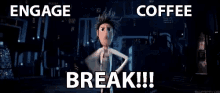 Coffee Break Get To Work GIF - Coffee Break Get To Work Cloudy With A Chance Of Meatballs GIFs