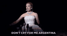 Dont Cry For Me Argentina Evita GIF - Dont Cry For Me Argentina Evita Peron GIFs