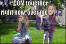 a girl playing a guitar next to a girl sitting on a suitcase with the words " com together right now over me " above them