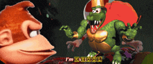 a cartoon monkey is standing next to a monster that says i 'm krool