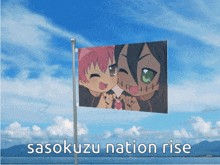 a flag that says sasokuzu nation rise with a picture of two anime characters on it
