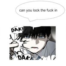 a drawing of a man with a speech bubble that says " can you lock the fuck in "
