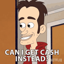 Can I Get Cash Instead Greg Glaser GIF - Can I Get Cash Instead Greg Glaser Big Mouth GIFs