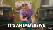 Its An Immersive Lifestyle Experience Bro GIF