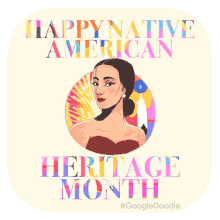 happy native american heritage month maria tallchief native american heritage month google doodles