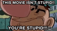 Grim Adventures Of Billy And Mandy This Movie Is Not Stupid GIF - Grim Adventures Of Billy And Mandy This Movie Is Not Stupid You'Re Stupid GIFs