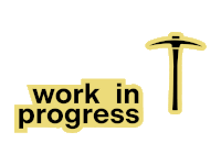 a yellow sign that says work in progress