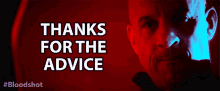 Thanks For The Advice Vin Diesel GIF - Thanks For The Advice Vin Diesel Ray Garrison GIFs