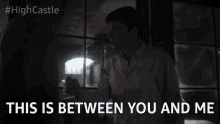 This Is Between You And Me Private GIF - This Is Between You And Me Private Between Us GIFs