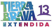 Tierra Brava Extendida Logo 2023 Vtr GIF - Tierra Brava Extendida Logo 2023 Vtr GIFs