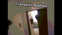Transition Baptiste GIF - Transition Baptiste GIFs