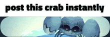Reus Game Crab Ocean Giant Post This Crab Instantly GIF - Reus Game Crab Ocean Giant Post This Crab Instantly GIFs