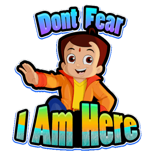 Dont Fear I Am Here Chhota Bheem Sticker - Dont Fear I Am Here Chhota Bheem  Main Hoon Na - Discover & Share GIFs