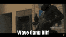 a shirtless man is standing in a room with the words wave gang diff written on the bottom .