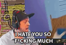 I Hate You So Fucking Much I Really Hate You GIF