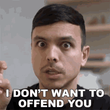 I Dont Want To Offend You Mitchell Moffit GIF