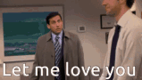 Let Love You GIF - Let Love You The Office GIFs