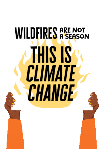 Wildfires Are Not A Season This Is Climate Change Sticker - Wildfires Are Not A Season This Is Climate Change Climate Stickers