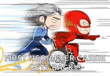 a cartoon of quicksilver and the flash with the caption first nso after cassie gets back !!!