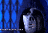 a picture of a person with a mask and the words " teener copy only " on the bottom