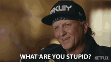 What Are You Stupid Dont Be Dumb GIF - What Are You Stupid Dont Be Dumb Do Better GIFs