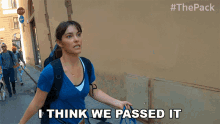 I Think We Passed It The Pack GIF - I Think We Passed It The Pack Get Past It GIFs