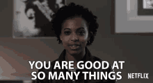 You Are Good At So Many Things 13reasons Why GIF - You Are Good At So Many Things 13reasons Why Compliment GIFs