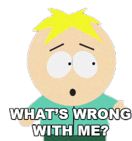 Whats Wrong With Me Butters Stotch Sticker - Whats Wrong With Me Butters Stotch South Park Stickers