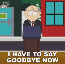 I Have To Say Goodbye Now Mr Garrison GIF - I Have To Say Goodbye Now Mr Garrison South Park GIFs